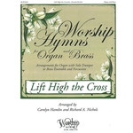 Lift High the Cross ORGAN/BRAS