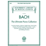 Bach: The Ultimate Piano Collection