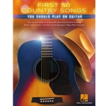 First 50 Country Songs You Should Play on Guitar TAB