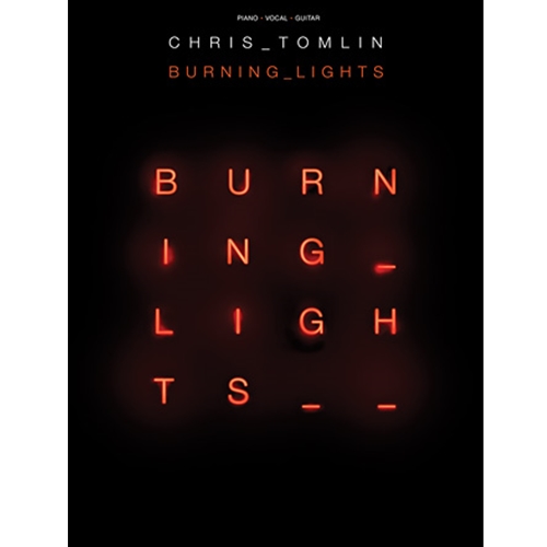 Chris Tomlin - Burning Lights