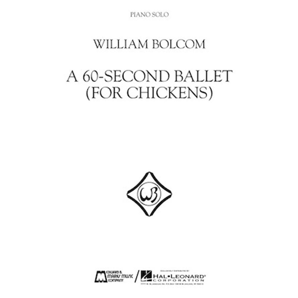 A 60-Second Ballet (For Chickens)