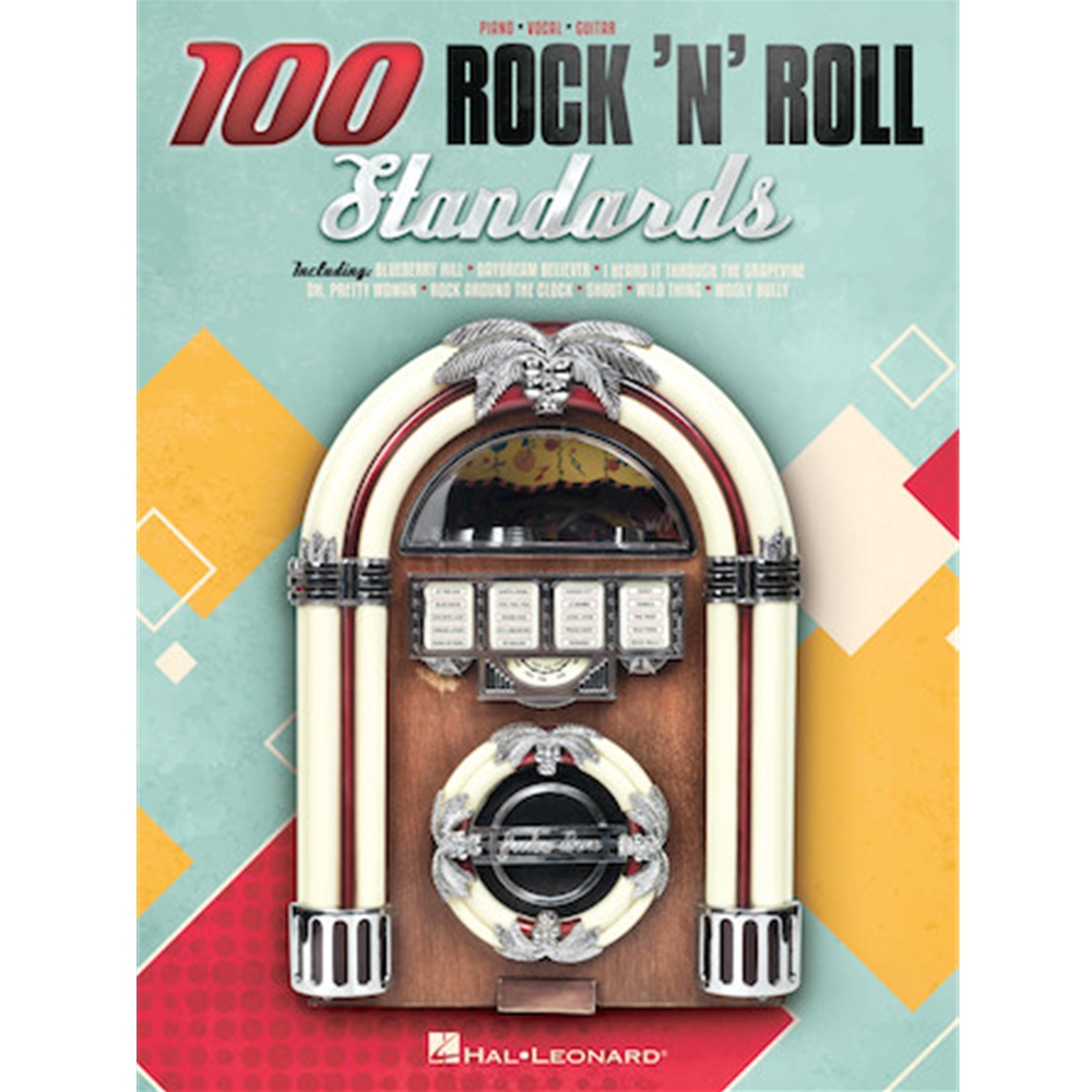 100 Rock 'n' Roll Standards Piano/Vocal/Guitar