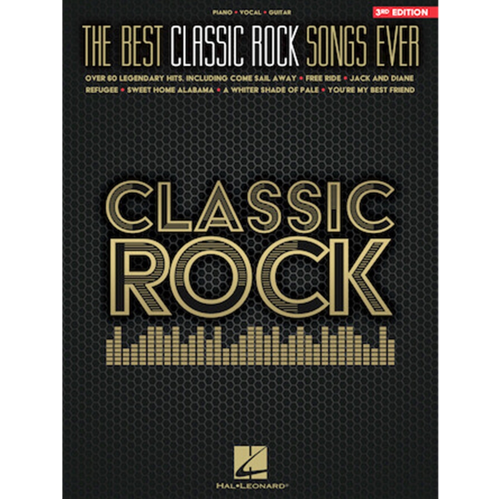 The Best Classic Rock Songs Ever Piano/Vocal/Guitar– 3rd Edition