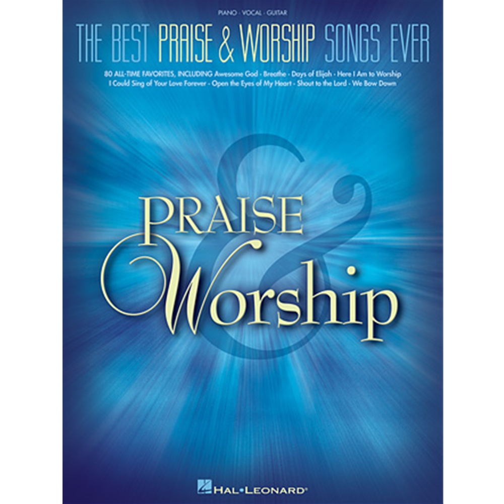 The Best Praise & Worship Songs Ever Piano/Vocal/Guitar