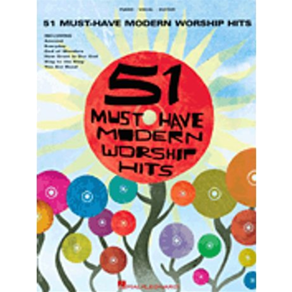 51 Must-Have Modern Worship Hits Piano/Vocal/Guitar