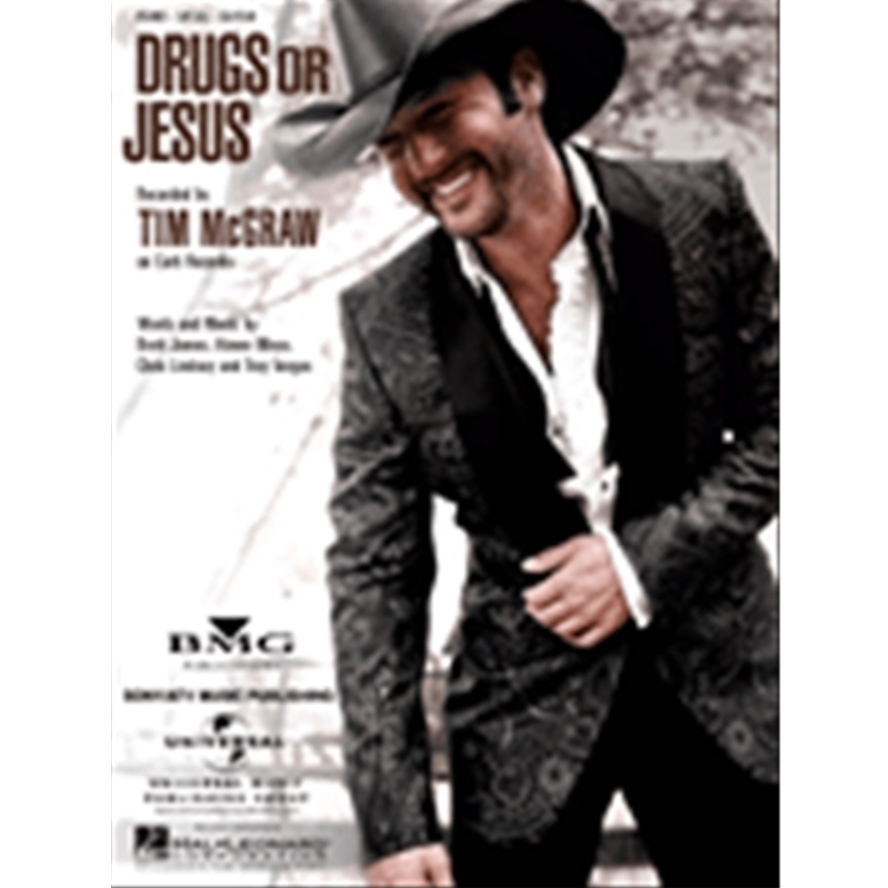 Drugs or Jesus (Tim McGraw)