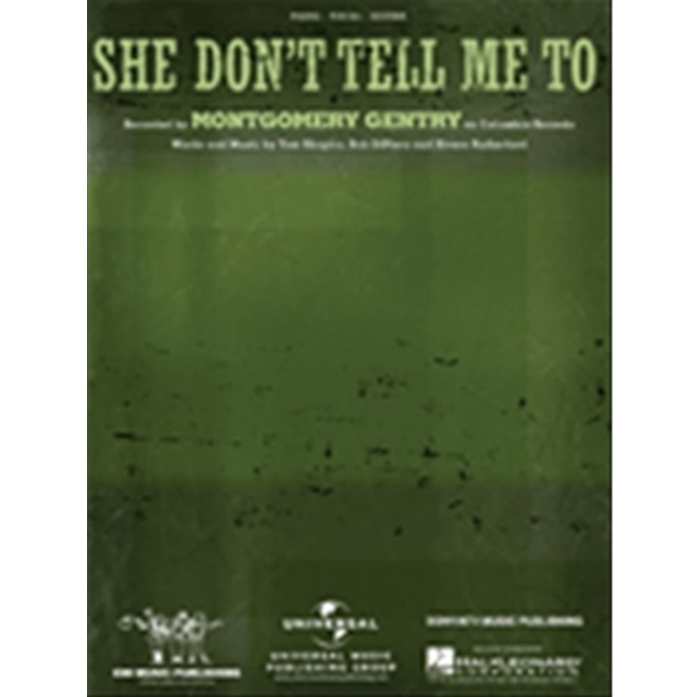 She Don't Tell Me To (Gentry Montgomery)