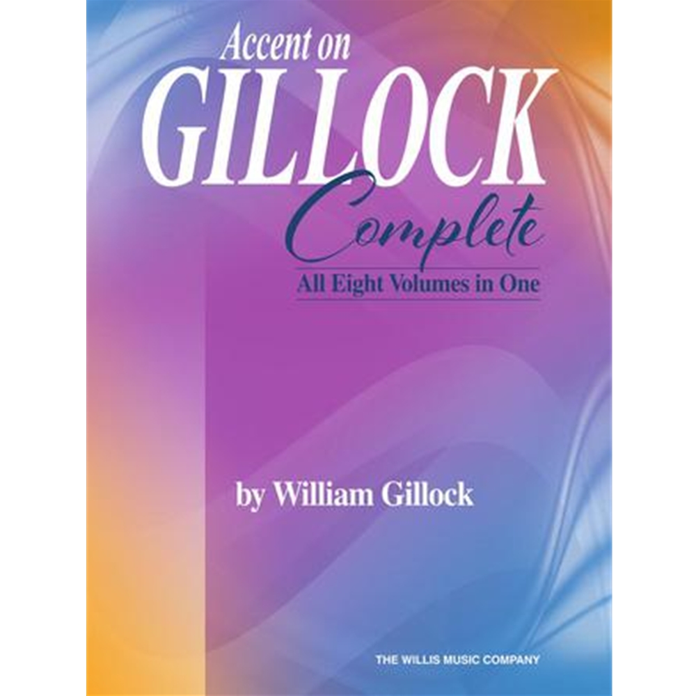 Accent On Gillock: Complete piano