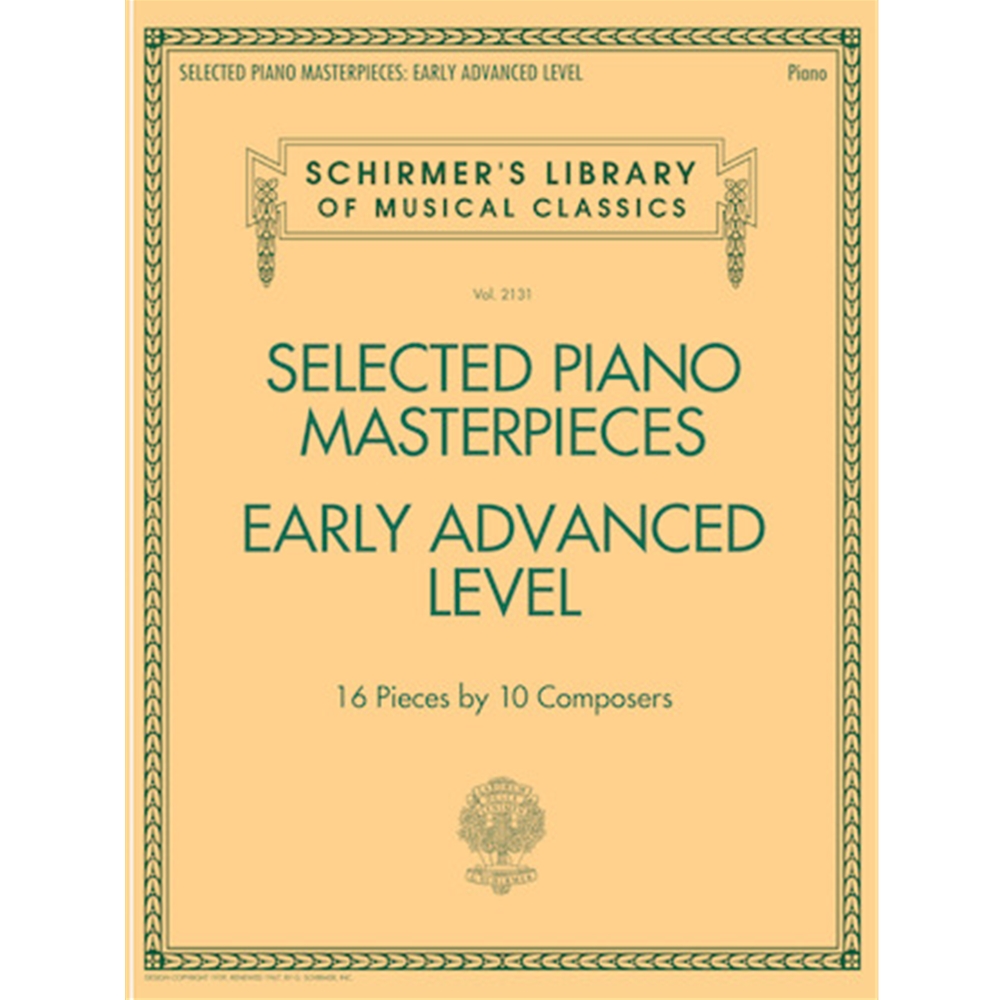 Selected Piano Masterpieces - Early Advanced Schirmer's Library of Musical Classics