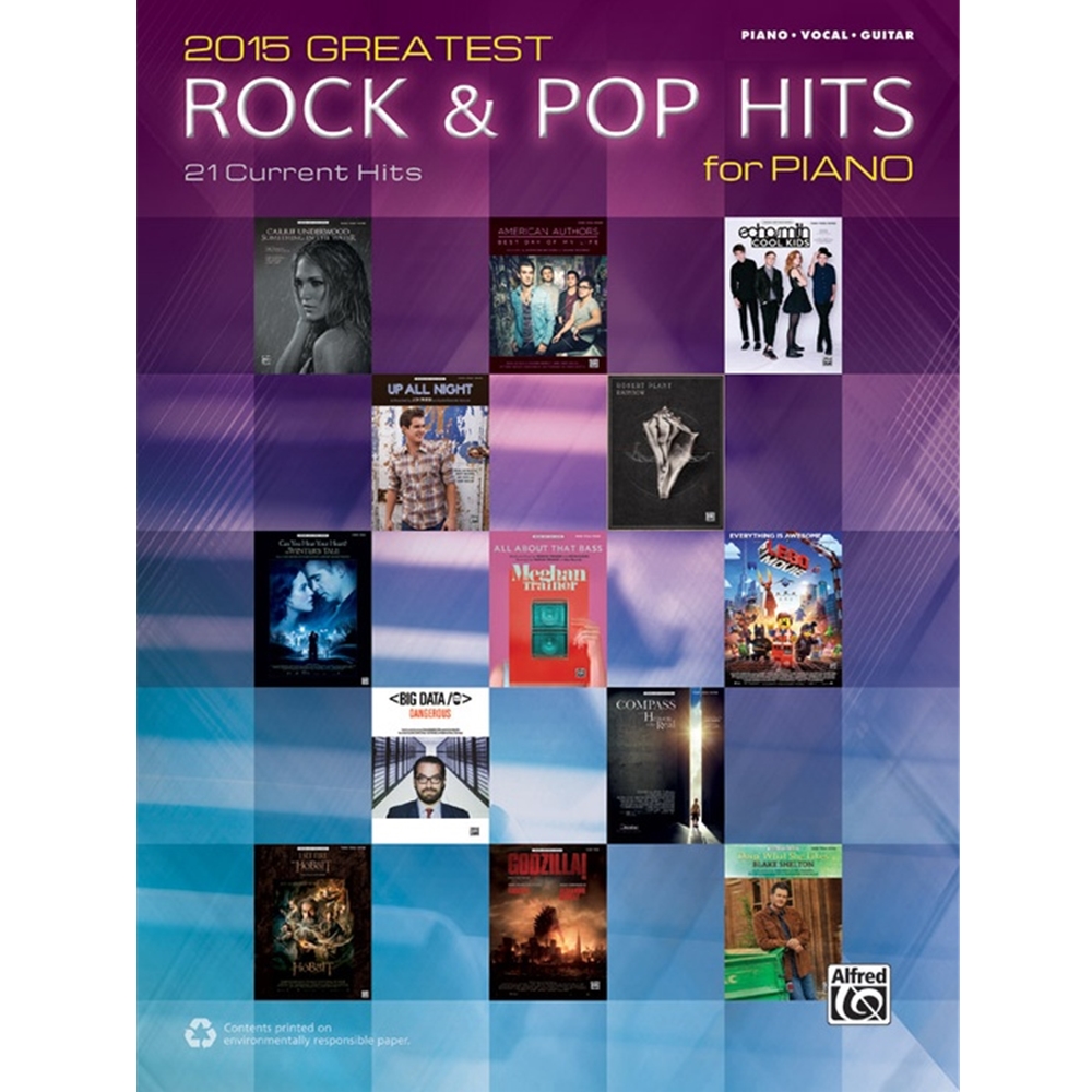 2015 Greatest Rock & Pop Hits for Piano Piano/Vocal/Guitar Book