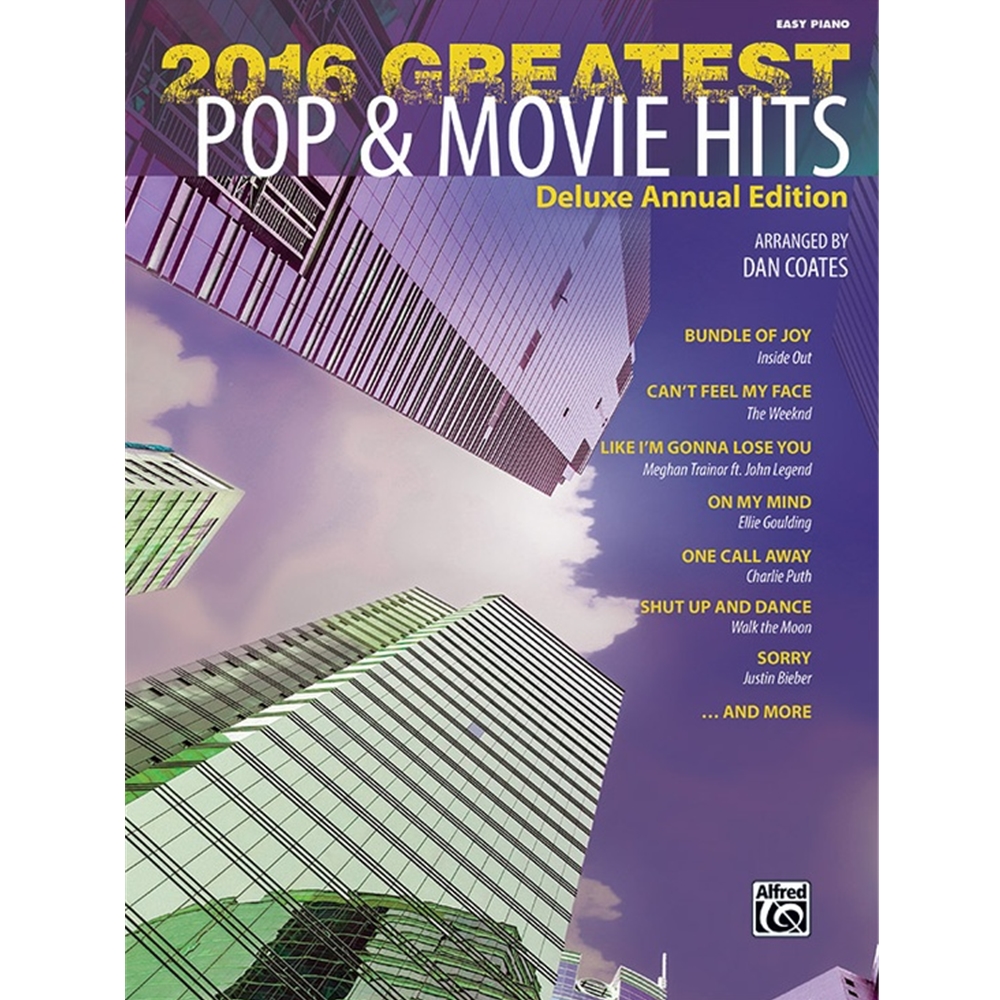 2016 Greatest Pop & Movie Hits Easy Piano Book