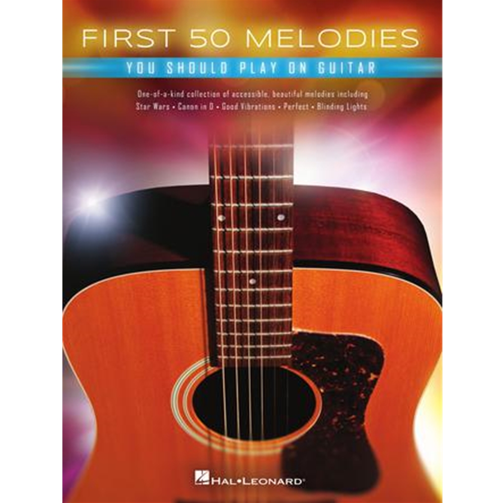 First 50 Melodies You Should Play on Guitar